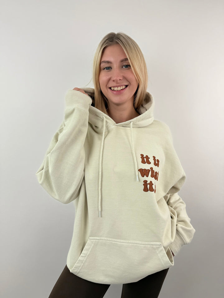 Oversize Hoodie "It is what it is"